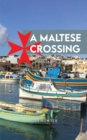 A Maltese Crossing - eBook