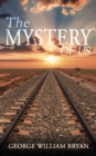 The Mystery of Us - eBook