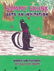 Sammy Skunk Gets An Invitation - eBook