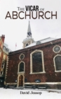 The Vicar of Abchurch - eBook