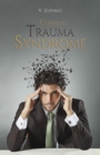 Complex Trauma Syndrome - eBook