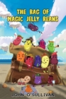 The Bag of Magic Jelly Beans - eBook