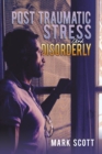Post Traumatic Stress And Disorderly - Book