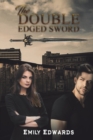 The Double Edged Sword - Book