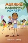 Morning Marauding Munachi - Book