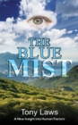 The Blue Mist : A New Insight into Human Factors - Book