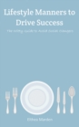 Lifestyle Manners to Drive Success - eBook