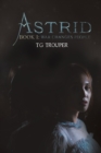 Astrid-Book I: War Changes People - Book