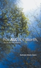 For ALL It's Worth, Because You Matter - Book