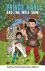 Prince Karl and the Wolf Skin, and Other Stories - eBook