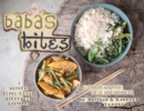 Baba's Bites : A Cookbook, Handmade for the Mind, Body and Soul - Book