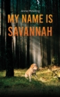 My Name is Savannah - eBook