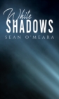 White Shadows - eBook