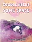 Zoodle Needs Some Space - eBook