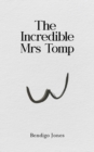 The Incredible Mrs Tomp - Book