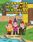 The Gnomes Help To Catch The Burglar And Other Tales - Book