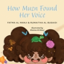 How Muzn Found Her Voice - eBook