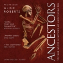 Ancestors : A prehistory of Britain in seven burials - eAudiobook