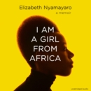 I Am A Girl From Africa - eAudiobook