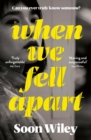 When We Fell Apart : 'Truly unforgettable' Abi Dare - eBook