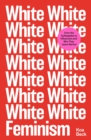 White Feminism - eBook