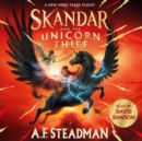 Skandar and the Unicorn Thief : The major new hit fantasy series - eAudiobook
