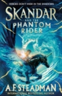 Skandar and the Phantom Rider : the spectacular sequel to Skandar and the Unicorn Thief, the biggest fantasy adventure since Harry Potter - Book