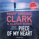 Piece of My Heart : The thrilling new novel from the Queens of Suspense - eAudiobook