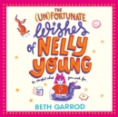 The Unfortunate Wishes of Nelly Young - eAudiobook