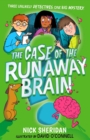 The Case of the Runaway Brain - Book