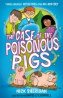 The Case of the Poisonous Pigs - eBook