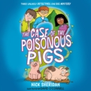 The Case of the Poisonous Pigs - eAudiobook