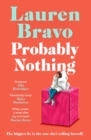 Probably Nothing : An irresistibly warm, witty and hilarious novel. - eBook