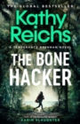The Bone Hacker : The brand new thriller in the bestselling Temperance Brennan series - Book