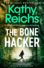 The Bone Hacker : The brand new thriller in the bestselling Temperance Brennan series - eBook