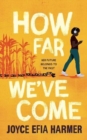 How Far We've Come - Book
