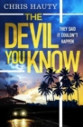 The Devil You Know : The gripping new Hayley Chill thriller - Book