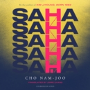 Saha : The new novel from the author of Kim Jiyoung, Born 1982 - eAudiobook