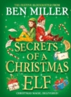 Secrets of a Christmas Elf : top-ten festive magic from author of smash hit Diary of a Christmas Elf - Book