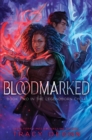 Bloodmarked : TikTok made me buy it! The powerful sequel to New York Times bestseller Legendborn - Book
