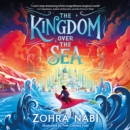 The Kingdom Over the Sea - eAudiobook