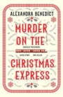 Murder On The Christmas Express : All aboard for the puzzling Christmas mystery of the year - Book