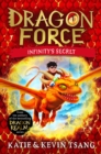 Dragon Force: Infinity's Secret : The brand-new book from the authors of the bestselling Dragon Realm series - Book