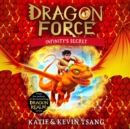 Dragon Force: Infinity's Secret : The brand-new book from the authors of the bestselling Dragon Realm series - eAudiobook
