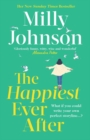 The Happiest Ever After : The brilliant new feelgood novel from the much-loved Sunday Times bestseller - Book