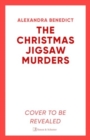 The Christmas Jigsaw Murders : The new deliciously dark Christmas cracker from the bestselling author of Murder on the Christmas Express - Book