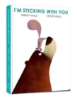 I'm Sticking with You : A funny feel-good classic to fall in love with! - Book