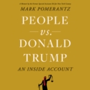 People vs. Donald Trump : An Inside Account - eAudiobook