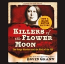 Killers of the Flower Moon: Adapted for Young Adults : The Osage Murders and the Birth of the FBI - eAudiobook