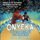 Onyeka and the Secret Superhero: World Book Day 2024 - eAudiobook